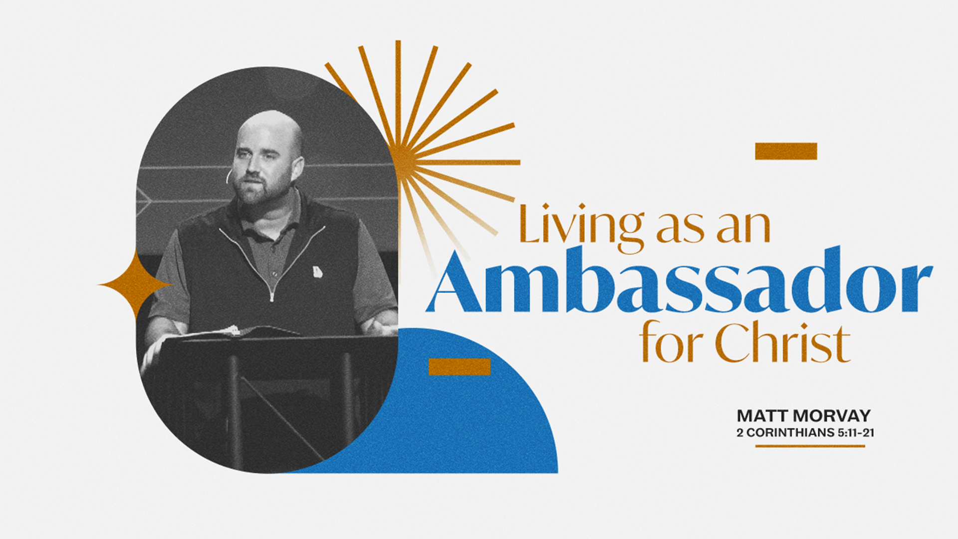 Featured image for “Living As An Ambassador for Christ”